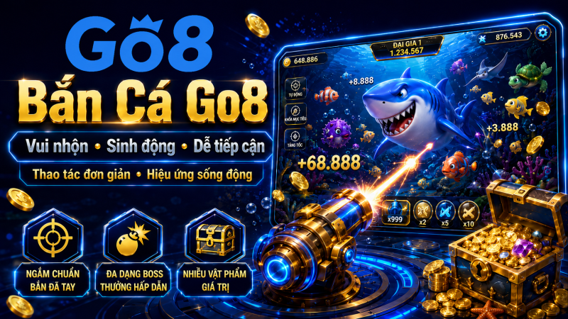 Ảnh banner Bắn Cá Go8 với logo Go8 màu xanh, màn hình game dưới biển có cá mập, pháo bắn cá, kho báu, đồng xu và các hiệu ứng ánh sáng xanh vàng